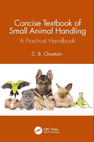 Concise Textbook of Small Animal Handling