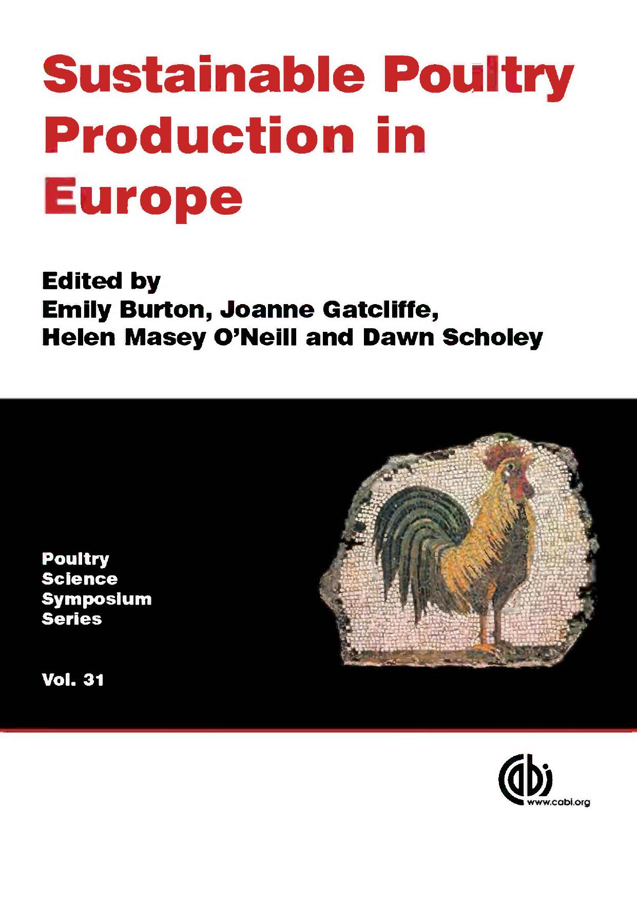 Sustainable Poultry Production in Europe: Poultry Science Symposium Series Volume Thirty One