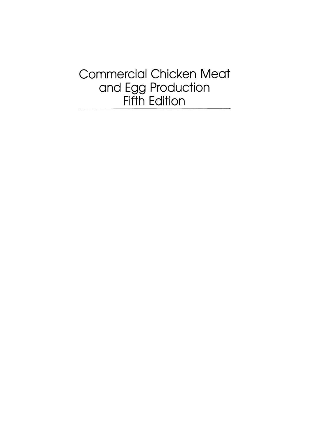 Commercial chicken meat and egg production