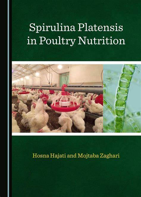 Spirulina Platensis in Poultry Nutrition