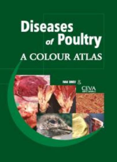 Diseases Of Poultry A Colour Atlas