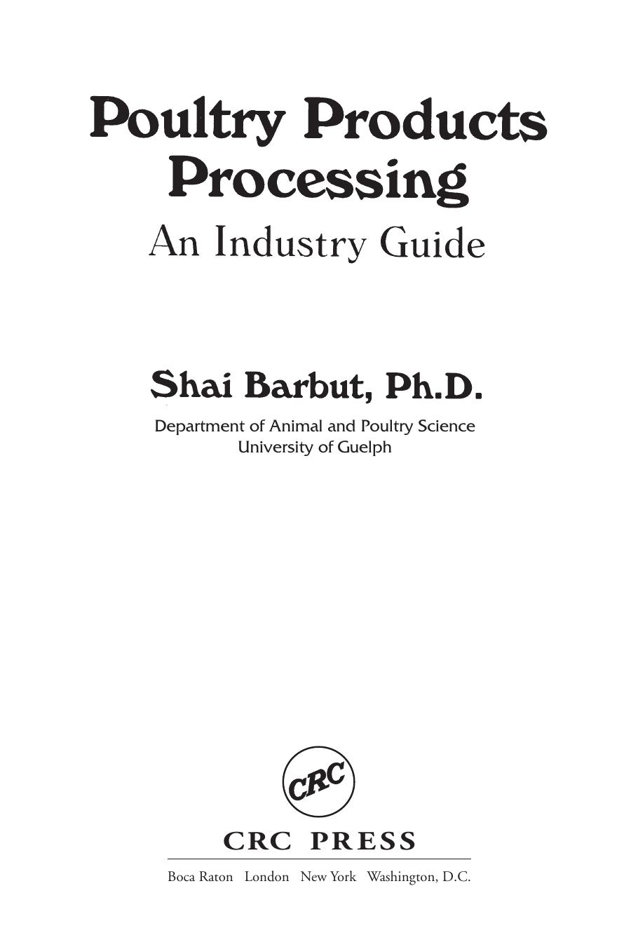 Poultry Products Processing, An Industry Guide