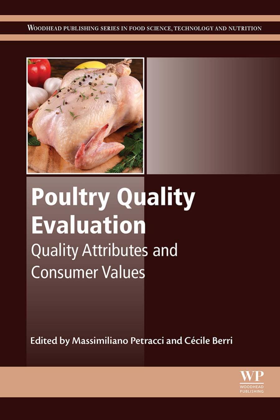 Poultry Quality Evaluation: Quality Attributes and Consumer Values