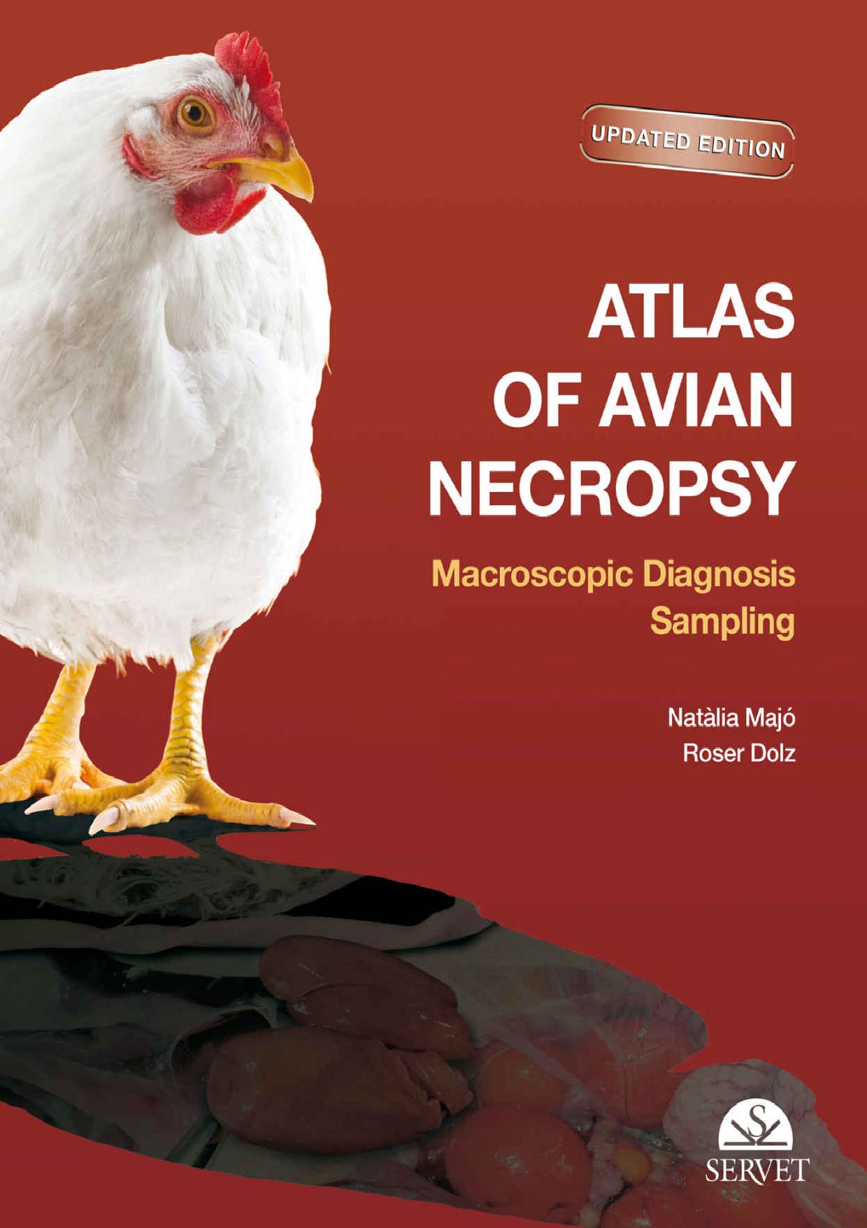 Atlas of Avian Necropsy, Macroscopic Diagnosis Sampling, Updated Edition