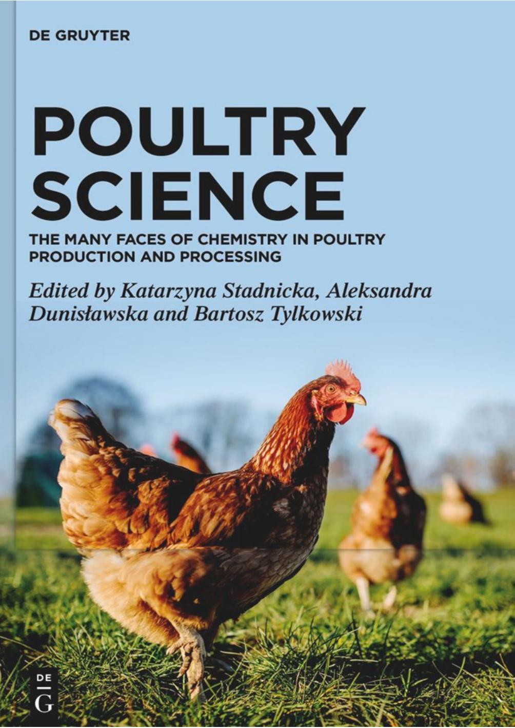 Poultry Science, The Many Faces of Chemistry in Poultry Production and Processing